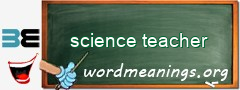 WordMeaning blackboard for science teacher